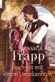 Hochzeit mit einem Unbekannten Hochzeit mit einem Unbekannten