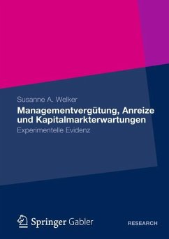 Managementvergütung, Anreize und Kapitalmarkterwartungen - Welker, Susanne A.