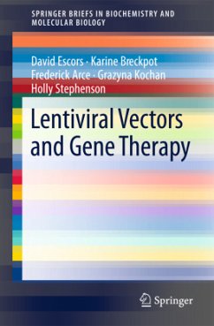 Lentiviral Vectors and Gene Therapy - Escors, David;Breckpot, Karine;Arce, Frederick