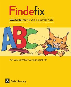 Findefix Wörterbuch in vereinfachter Ausgangsschrift - Menzel, Dirk;Wildemann, Anja;Kleinschmidt-Bräutigam, Mascha