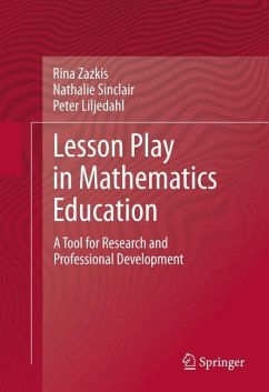 Lesson Play in Mathematics Education: - Zazkis, Rina;Sinclair, Nathalie;Liljedahl, Peter