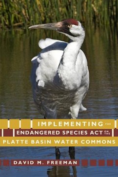 Implementing the Endangered Species Act on the Platte Basin Water Commons - Freeman, David M.