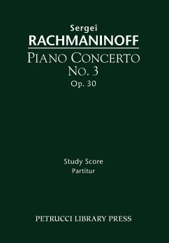 Piano Concerto No.3, Op.30 - Rachmaninoff, Sergei