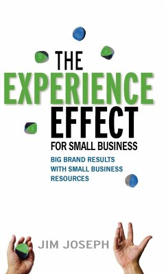 The Experience Effect for Small Business - Joseph, Jim