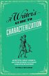 A Writer's Guide to Characterization - Bild 1