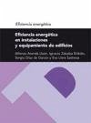 Eficiencia energética en instalaciones y equipamiento de edificios - Aranda Usón, José Alfonso . . . [et al.