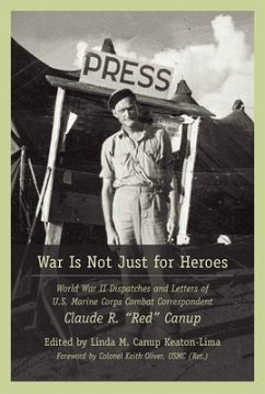 War Is Not Just for Heroes - Keaton-Lima, Linda M Canup