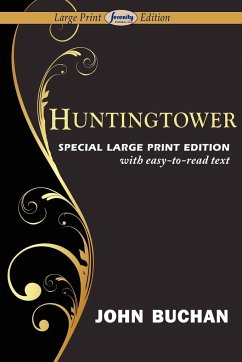 Huntingtower (Large Print Edition)