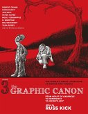 The Graphic Canon, Volume 3: From Heart of Darkness to Hemingway to Infinite Jest