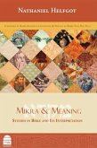 Mikra & Meaning: Studies in Bible & Its Interpretation