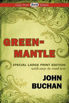 Greenmantle (Large Print Edition) - Buchan, John