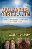 Avalanche and Gorilla Jim