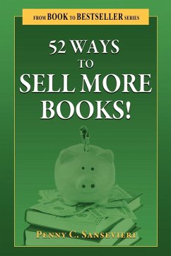 52 Ways to Sell More Books! - Sansevieri, Penny C.