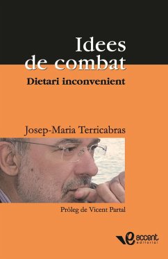 Idees de combat : dietari inconvenient - Terricabras, Josep Maria