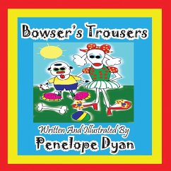 Bowser's Trousers - Dyan, Penelope