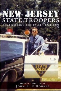 New Jersey State Troopers, 1961-2011:: Remembering the Fallen - O'Rourke, Sergeant First Class John E.