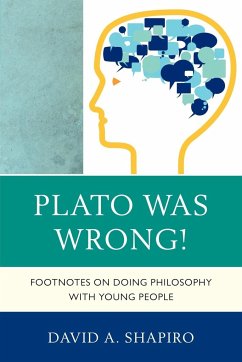 Plato Was Wrong! - Shapiro, David