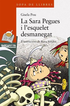 Sara Pegues i l'esquelet desmanegat - Pou, Gisela