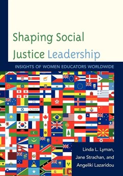 Shaping Social Justice Leadership - Lyman, Linda L.; Strachan, Jane; Lazaridou, Angeliki