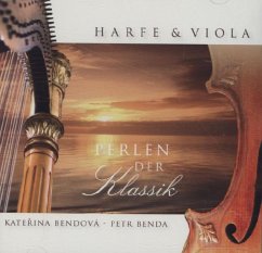 Harfe und Viola - Perlen der Klassik (Pearls of the Classics) Harfe und Viola - Perlen der Klassik (Pearls of the Classics)