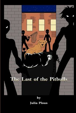 The Last of the Pitbulls - Plous, Julia
