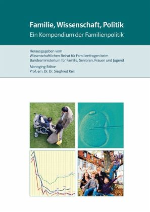 Familie, Wissenschaft, Politik