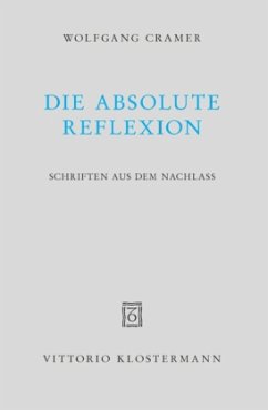 Die absolute Reflexion - Cramer, Wolfgang