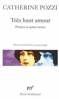 Tres Haut Amour - Pozzi, Catherine
