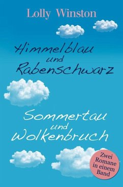 Himmelblau und Rabenschwarz / Sommertau und Wolkenbruch-Zwei Romane in einem Band