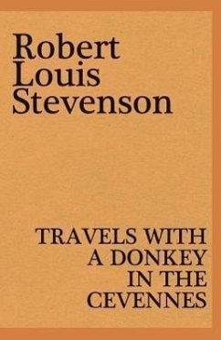 Travels with a Donkey in the Cevennes - Stevenson, Robert Louis