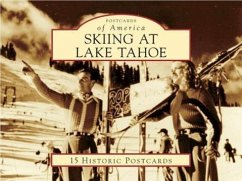 Skiing at Lake Tahoe: 15 Historic Postcards - Mclaughlin, Mark