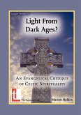 Light from Dark Ages? An Evangelical Critique of Celtic Spirituality