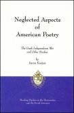 Neglected Aspects of American Poetry: The Greek Independence War and Other Studies