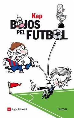 Bojos pel futbol - Kap; Capdevila, Jaume