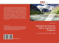 Utilisation des SIG pour l'aide à la gestion de l'irrigation - Henriod, Stéphane
