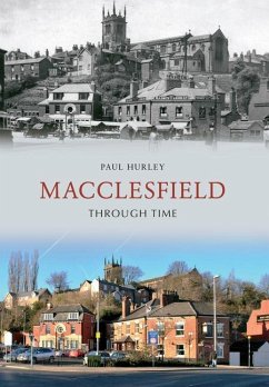 Macclesfield Through Time - Hurley, Paul