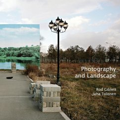 Photography and Landscape - Giblett, Rod; Tolonen, Juha