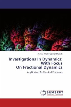 Investigations In Dynamics: With Focus On Fractional Dynamics - Khalili Golmankhaneh, Alireza