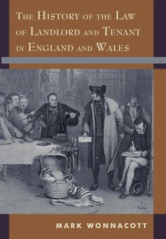 The History of the Law of Landlord and Tenant in England and Wales