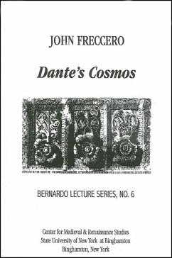 Dante's Cosmos: Bernardo Lecture Series, No. 6 - Freccero, John