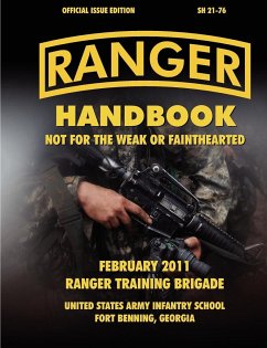 Ranger Handbook (Large Format Edition) - Ranger Training Brigade; U. S. Army Infantry School; U. S. Department Of The Army