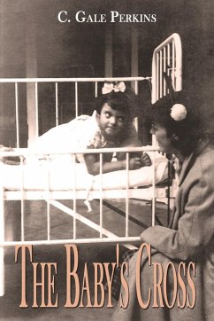 The Baby's Cross - Perkins, C. Gale