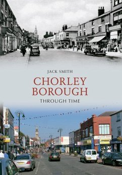 Chorley Borough Through Time - Smith, Jack