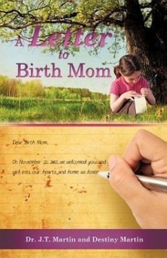 A Letter to Birth Mom - Martin, J. T.; Martin, Destiny