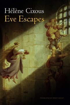 Eve Escapes - Cixous, Hélène