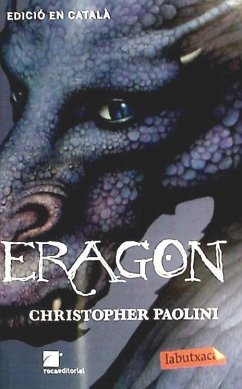 Eragon. El llegat : llibre primer - Paolini, Christopher
