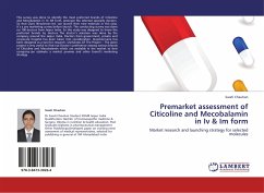 Premarket assessment of Citicoline and Mecobalamin in Iv & Im form