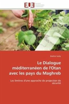 Cover Le Dialogue méditerranéen de l'OTAN avec les pays du Maghreb