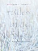 Restless White Fields