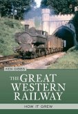 The Great Western: How It Grew